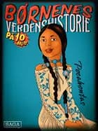 Pocahontas - Børnenes verdenshistorie på 10 minutter af Stefan Weinreich Mortensen