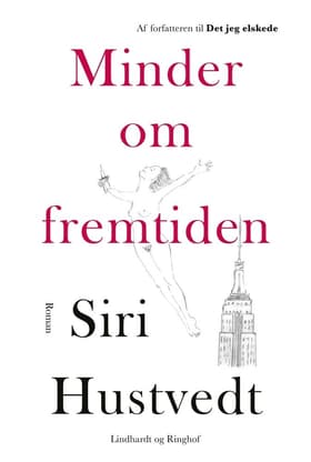 Minder om fremtiden af Siri Hustvedt