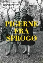 Pigerne fra Sprogø af Stine Grønbæk Jensen og Sarah Smed