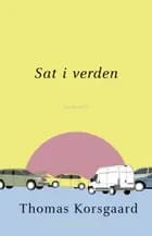 Sat i verden af Thomas Korsgaard
