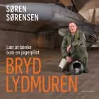Bryd lydmuren - Lær at tænke som en jagerpilot