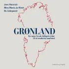 Grønland - En rejse fra de tidligste tider til et moderne samfund