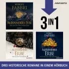 Alexanders Erbe - Die Macht dem Stärksten, Der Fall des Weltenreichs & Die Schlacht um den Thron af Robert Fabbri