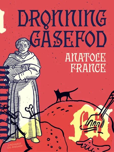 Dronning Gåsefod af Anatole France