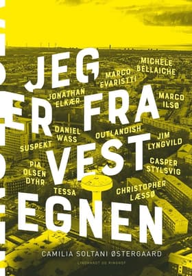 Jeg er fra Vestegnen af Camilia Soltani Østergaard