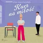 Kurs na miłość af Åsa Hallengård
