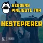 Verdens Pinligste Far og hestepærer