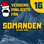 Verdens Pinligste Far og Julens magi 16 - Sømanden