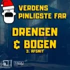 Verdens Pinligste Far præsenterer "Drengen og bogen" Afsnit 3 af 4