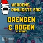 Verdens Pinligste Far præsenterer "Drengen og bogen" Afsnit 4 af 4