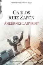 Åndernes labyrint af Carlos Ruiz Zafón
