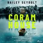 Coram House af Bailey Seybolt