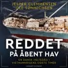 Reddet på åbent hav - En dansk heltedåd i Vietnamkrigens sidste timer af Ole Sønnichsen og Jesper Clemmensen