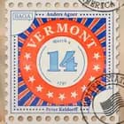 Vermont - The Green Mountain State