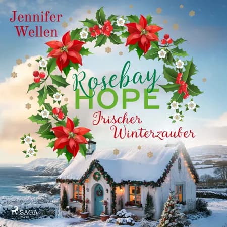 Rosebay Hope - Ein Neuanfang in Irland af Jennifer Wellen
