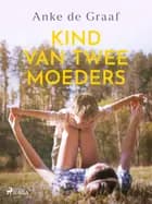 Kind van twee moeders