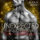 Unexpected - Plötzlich Verliebt: Trevor und Rebecca af Alica H. White