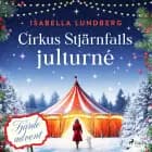 Cirkus Stjärnfalls julturné af Isabella Lundberg