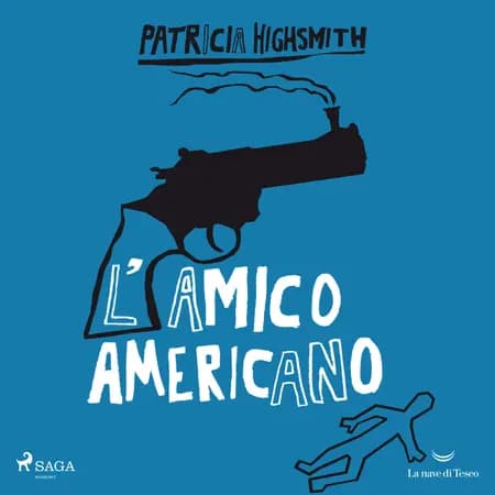L'amico americano af Patricia Highsmith