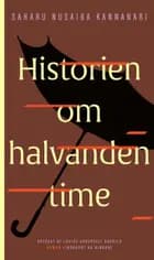 Historien om halvanden time af Saharu Nusaiba Kannanari