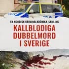 Kallblodiga dubbelmord i Sverige 