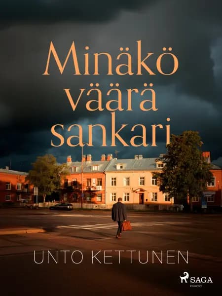 Minäkö väärä sankari af Unto Kettunen