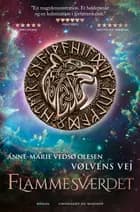 Vølvens vej - Flammesværdet