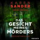 Das Gesicht meines Mörders af Karen Sander