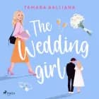 The Wedding Planner, Tome 1 – The wedding girl af Tamara Balliana