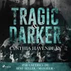 Tragic & Darker af Cynthia Havendean