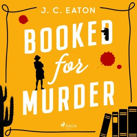Booked for Murder: A heart-warming whodunit full of small-town charm and quirky characters af J. C. Eaton