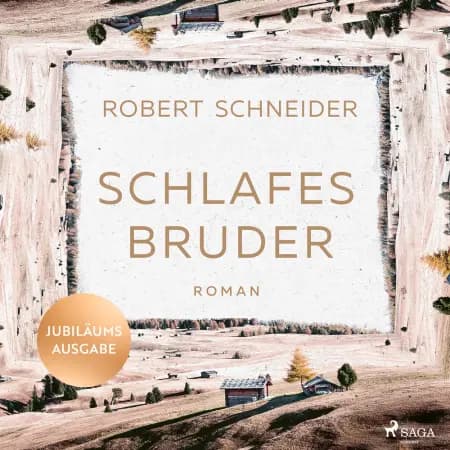 Schlafes Bruder af Robert Schneider