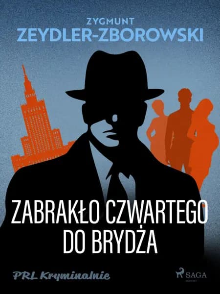 Zabrakło czwartego do brydża af Zygmunt Zeydler-Zborowski