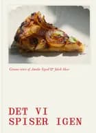 Det vi spiser igen af Amalie Sigrid Riis Hansen og Jakob Skov Laustsen