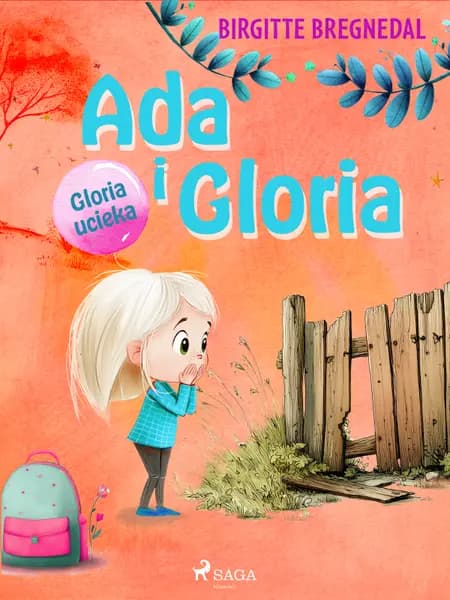 Gloria ucieka af Birgitte Bregnedal