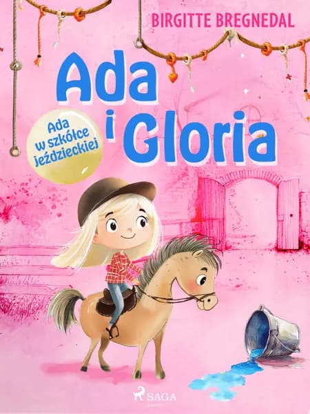 Ada w szkółce jeździeckiej af Birgitte Bregnedal