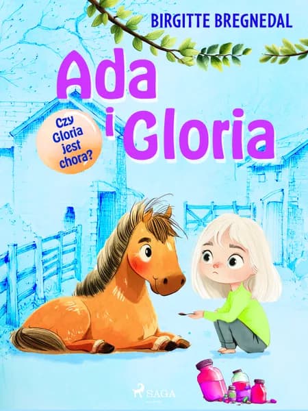 Czy Gloria jest chora? af Birgitte Bregnedal