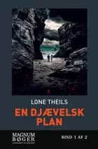En djævelsk plan (Nora Sand nr. 7) (Storskrift) af Lone Theils