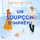Le Domaine des Manons, Tome 4 – Un soupçon d’imprévu