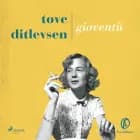 Gioventù af Tove Ditlevsen