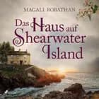 Das Haus auf Shearwater Island