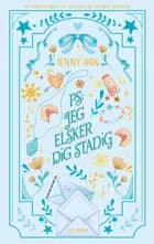 Lara Jean (2) - PS: Jeg elsker dig stadig af Jenny Han