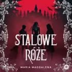 Stalowe róże