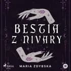 Bestia z Nivary af Maria Zdybska
