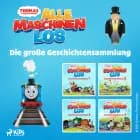 Thomas und seine Freunde - Alle Maschinen los! Die große Geschichtensammlung
