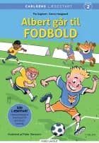 Carlsens Læsestart: Albert går til fodbold af Pia Aagensen og Sanne Haugaard