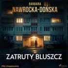 Zatruty bluszcz af Barbara Nawrocka-Dońska