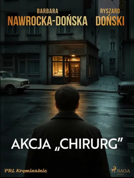 Akcja ''Chirurg'' af Barbara Nawrocka Dońska