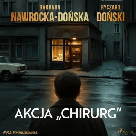 Akcja ''Chirurg'' af Ryszard Doński