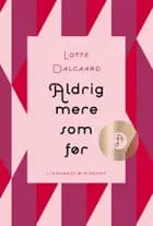 Aldrig mere som før